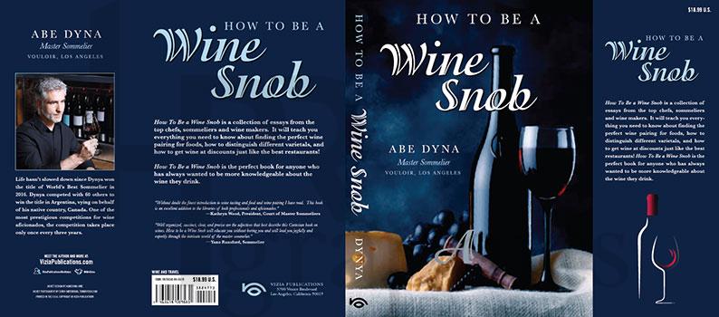 How to Be a Wine Snob