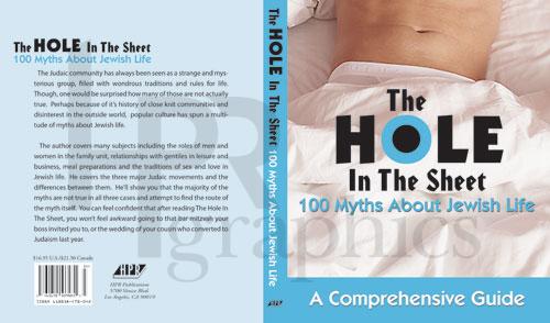 The Hole in the Sheet: Jewish Life Myths