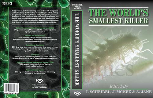 Bacteria: The World's Smallest Killer