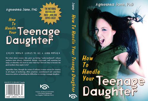 How to Handle Your Teenage Daughter