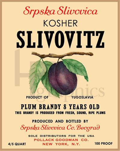 Liquor - Slivovitz Plum Brandy - 1940s