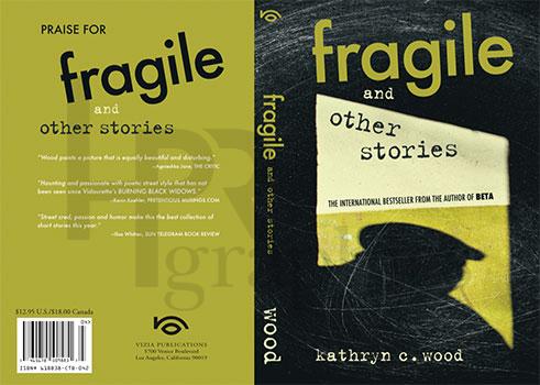 Fragile and Other Stories