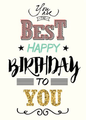 Birthday Card - You Are the Best