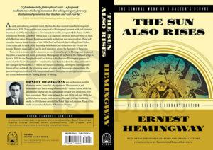 The Sun Also Rises - Ernest Hemingway