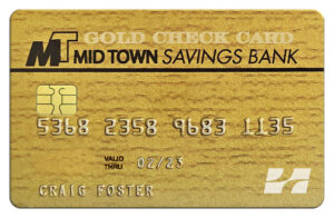 Mid Town Savings Bank - Gold Check Card